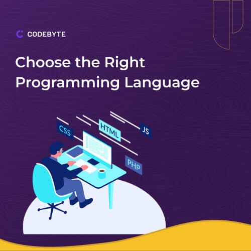 choose the right programming language