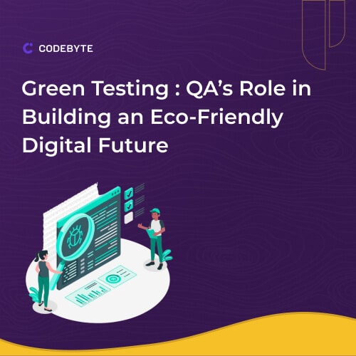 qa testing role building eco friendly testing feature