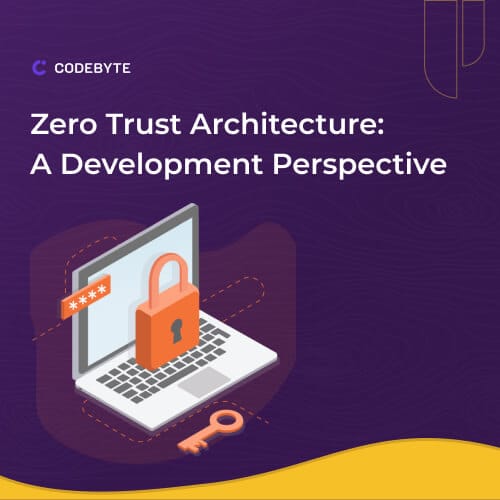 zero trust architecture a development perspective